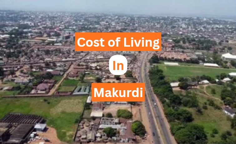 Cost of Living in Makurdi
