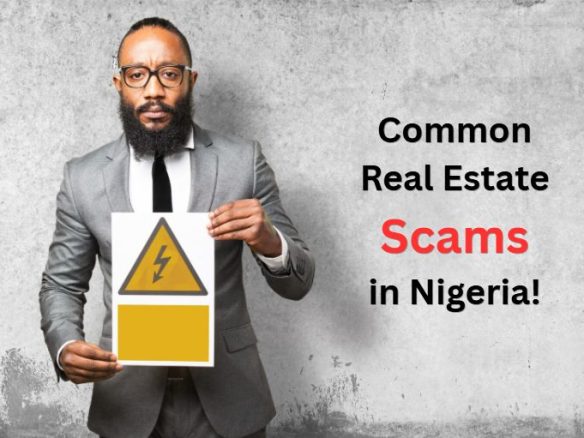 Real Estate Scams in Nigeria