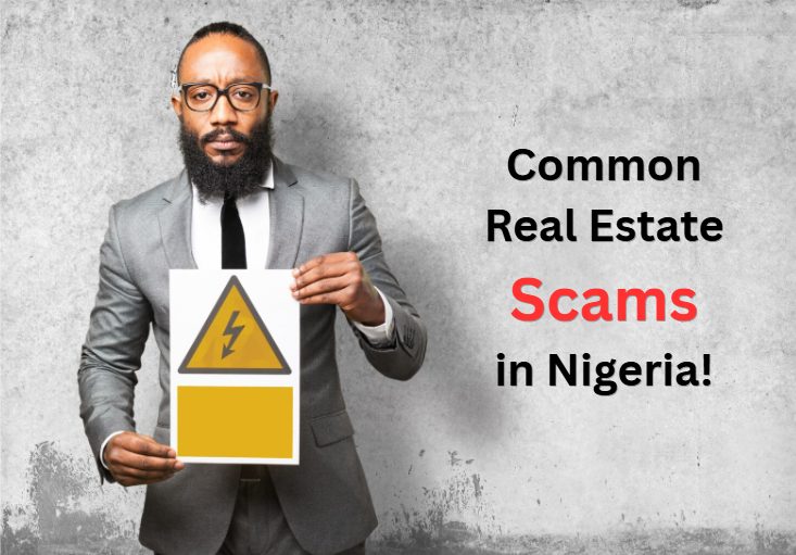 Real Estate Scams in Nigeria