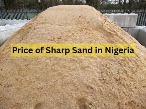 Price of Sharp Sand in Nigeria